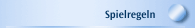 Spielregeln